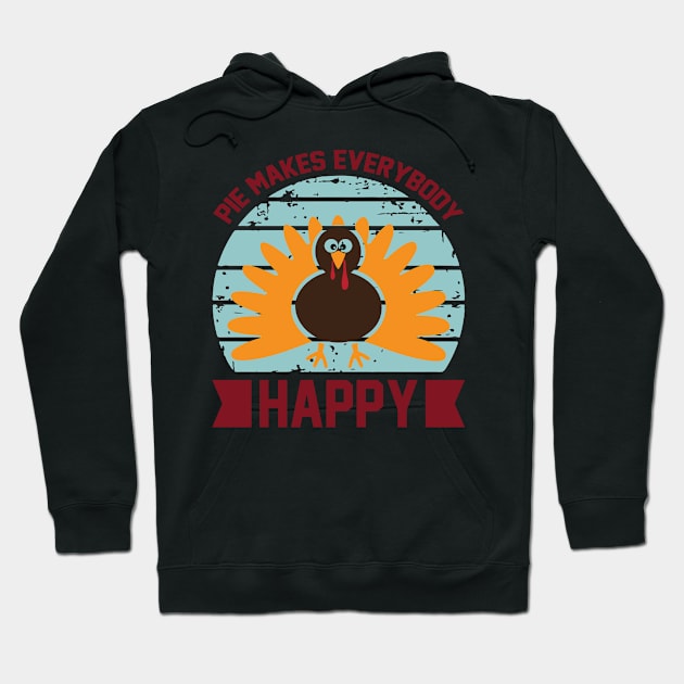 Pie Makes Everybody Happy T Shirt For Women Men Hoodie by Pretr=ty